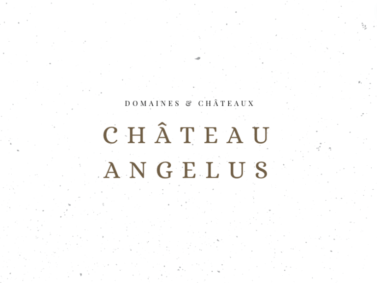 Château Angelus - Domaines & Châteaux - Le Clos des Grands Crus