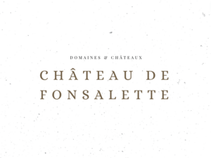 Château de Fonsalette - Domaines & Châteaux - Le Clos des Grands Crus