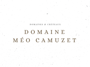 Domaine Méo Camuzet - Domaines & Châteaux - Le Clos des Grands Crus