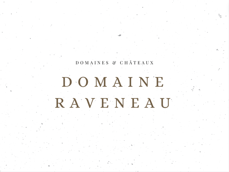 Domaine Raveneau - Bourgogne - Domaines & Châteaux - Le Clos des Grands Crus